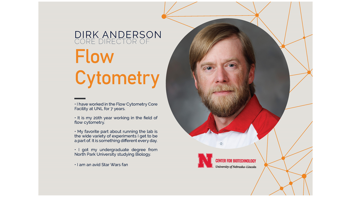 Feature of the Director of Nebraska Center for Biotechnology Flow Cytometry Core